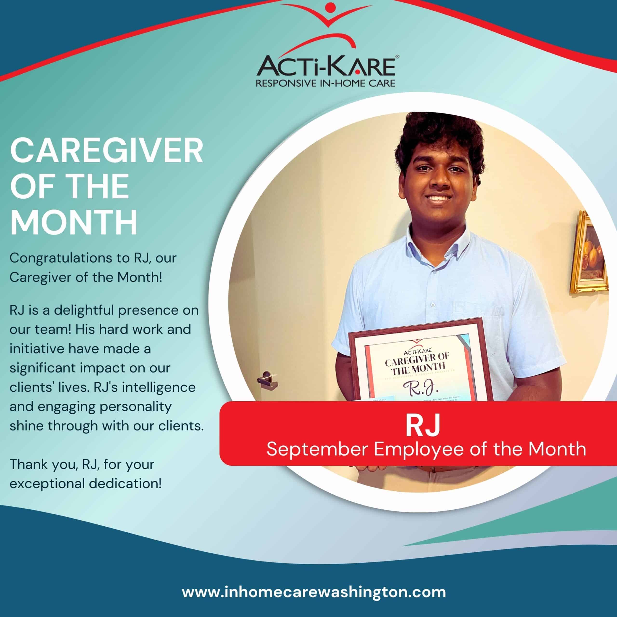 RJ – Our September Caregiver of the Month RJ - Our September Caregiver of the Month