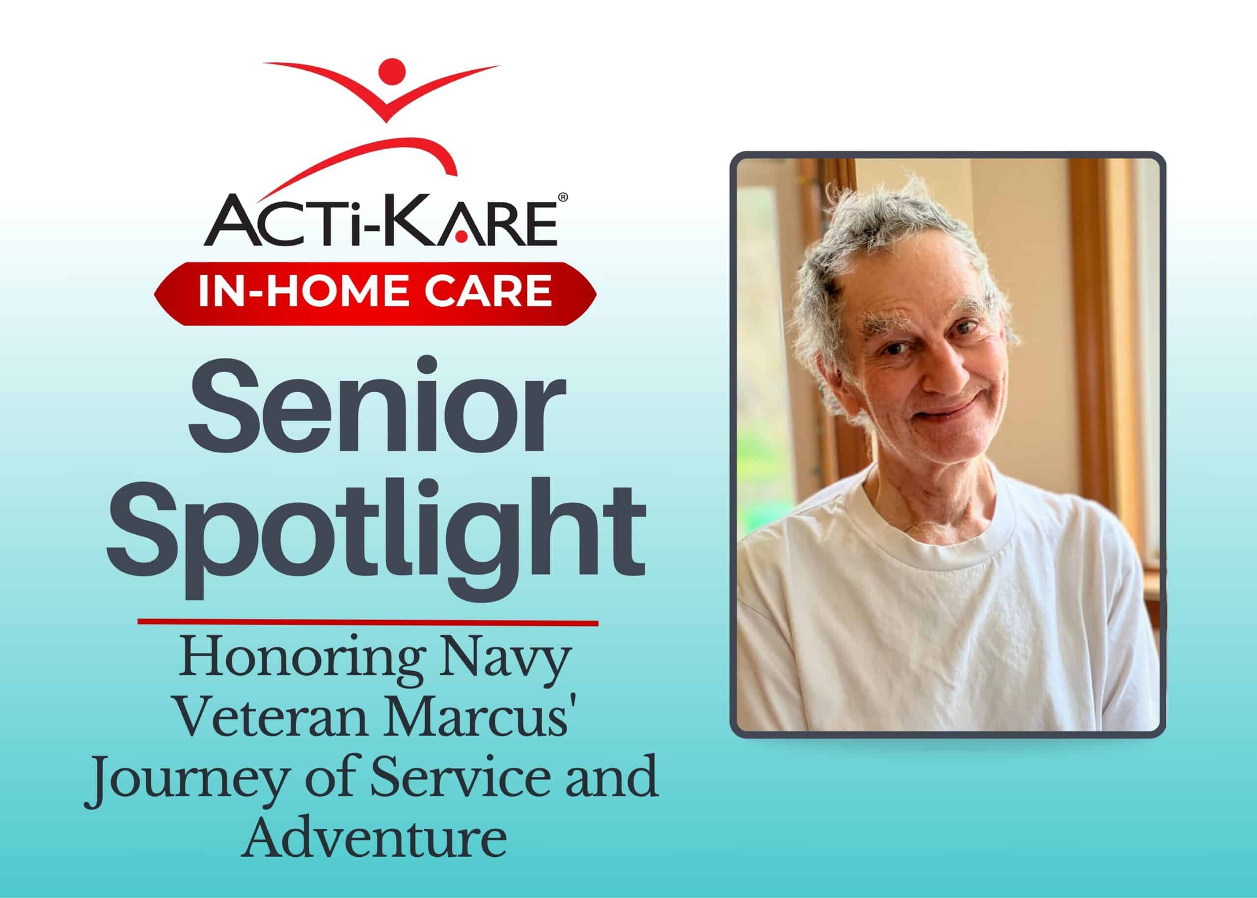 Senior Spotlight: Marcus, Navy Veteran Senior Spotlight: Marcus, Navy Veteran