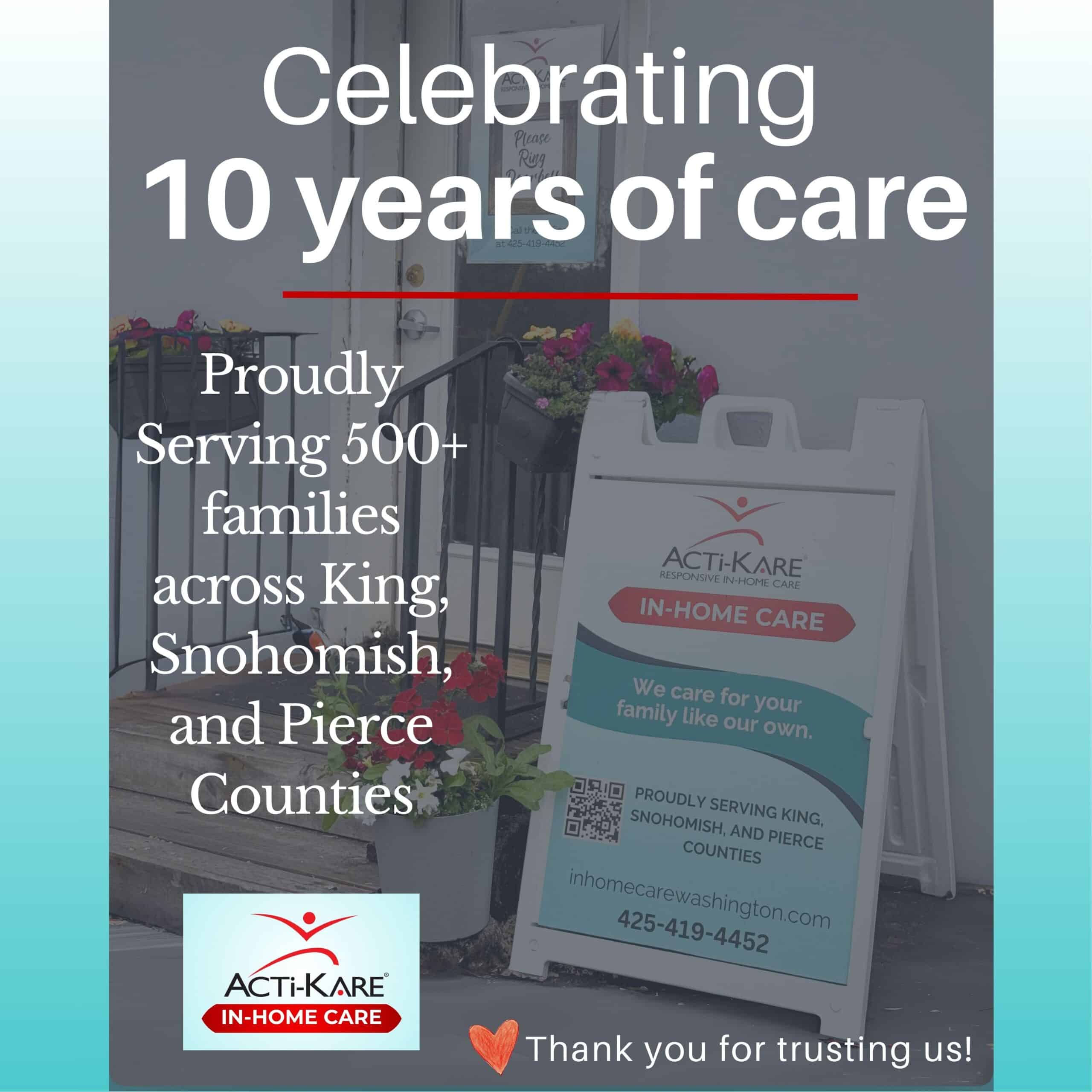 Acti-Kare is celebrating 10 years of service Acti-Kare is celebrating 10 years of service