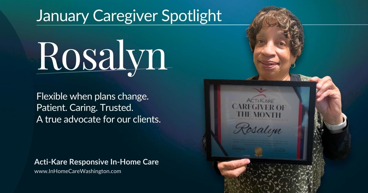 Caregiver of the Month, Rosalyn Caregiver of the Month, Rosalyn